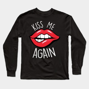 Kiss me again...Bl drama design Long Sleeve T-Shirt